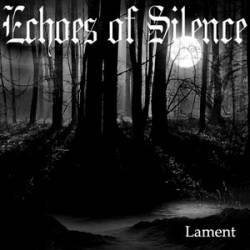 Echoes Of Silence : Lament